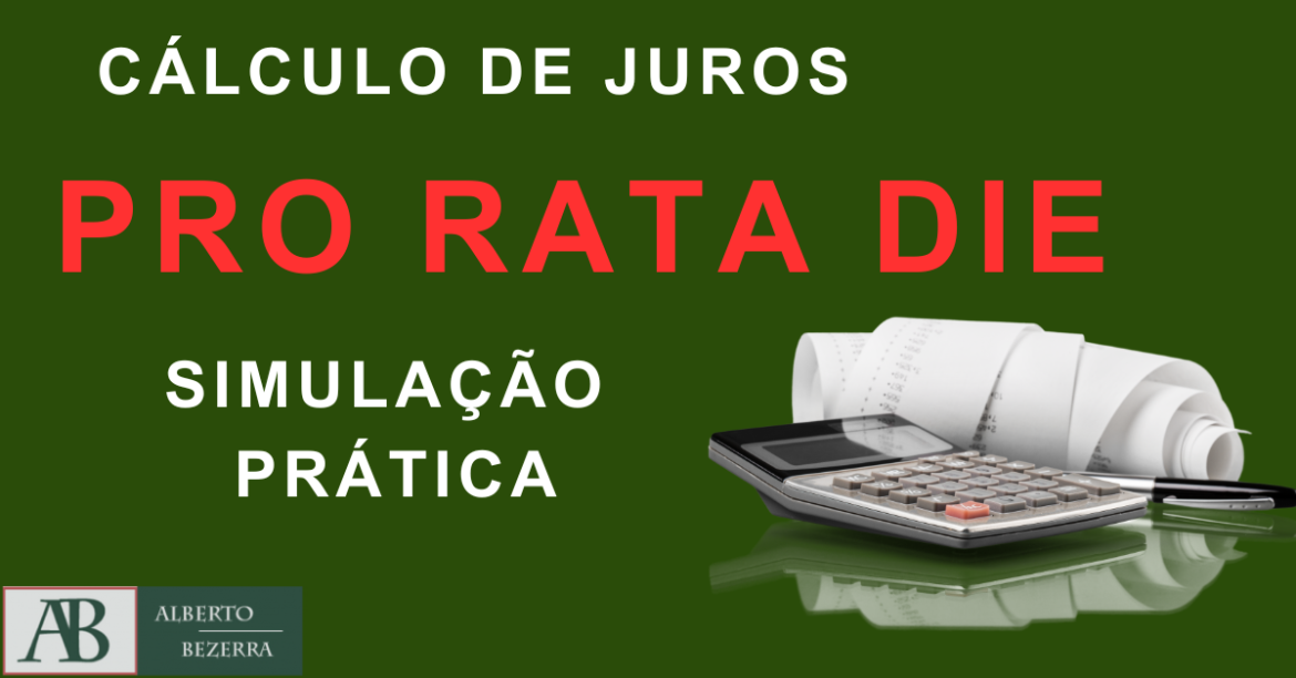 Como calcular juros de 1 ao mês pro rata die?