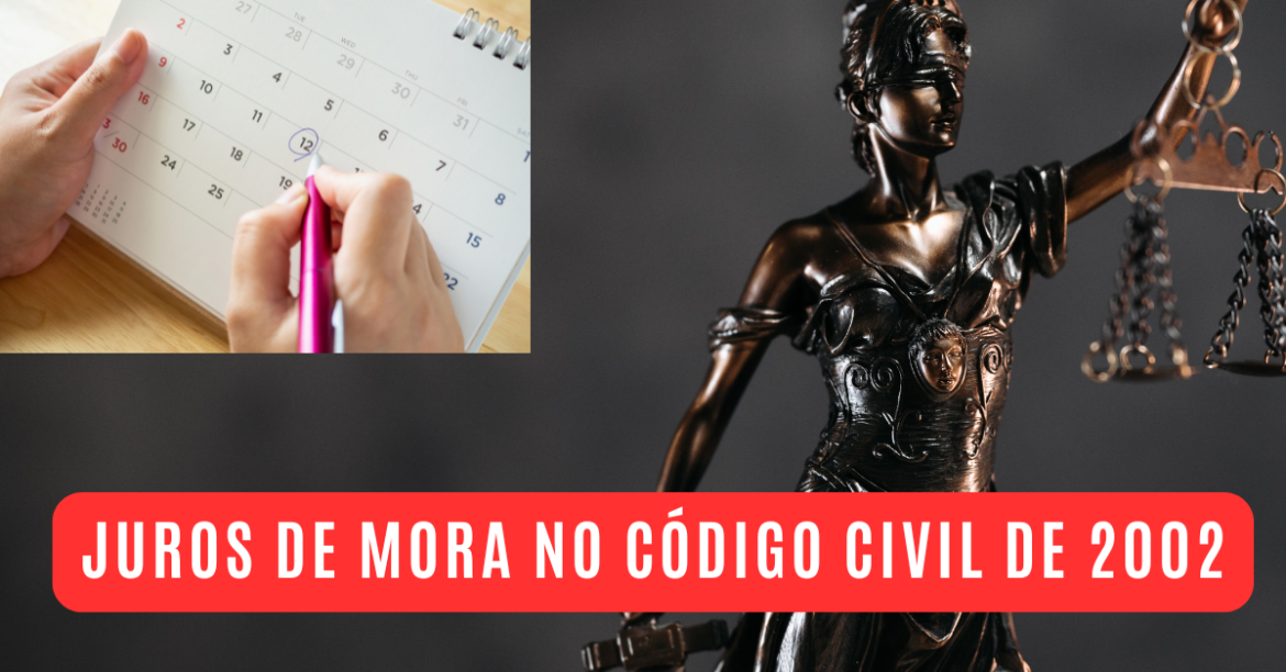 Os Juros de Mora no Código Civil 2002