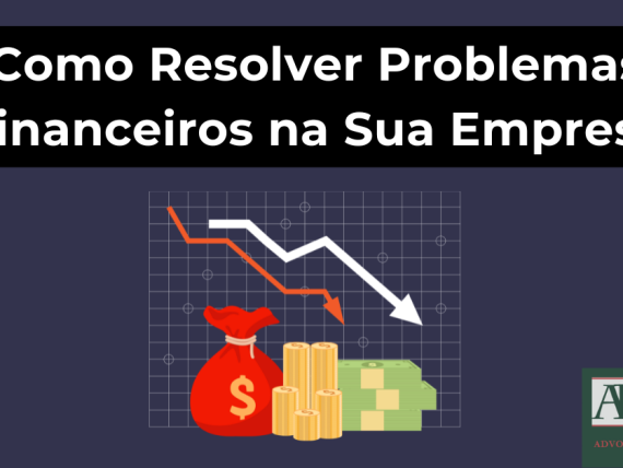 O que fazer quando a empresa está com problemas financeiros?