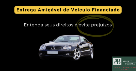 Como funciona a entrega amigável de veículo financiado?